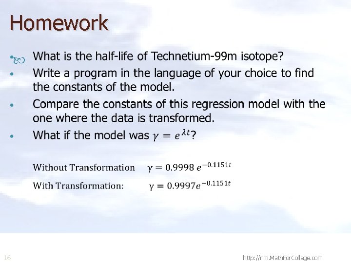 Homework 16 http: //nm. Math. For. College. com 