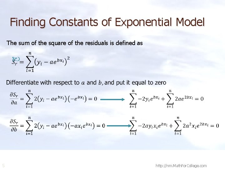 Finding Constants of Exponential Model The sum of the square of the residuals is