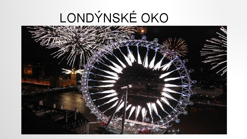 LONDÝNSKÉ OKO 