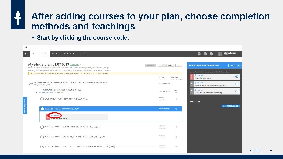 After adding courses to your plan, choose completion methods and teachings - Start by