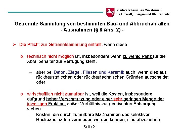 Niedersächsisches Ministerium für Umwelt, Energie und Klimaschutz Getrennte Sammlung von bestimmten Bau- und Abbruchabfällen