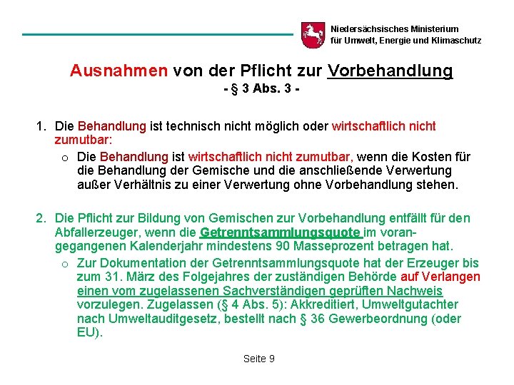 Niedersächsisches Ministerium für Umwelt, Energie und Klimaschutz Ausnahmen von der Pflicht zur Vorbehandlung -