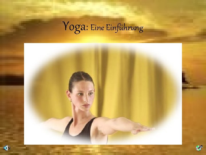 Yoga: Eine Einführung 