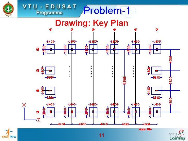 Problem-1 Drawing: Key Plan 11 