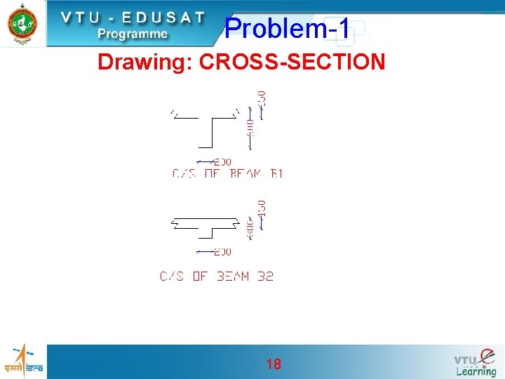 Problem-1 Drawing: CROSS-SECTION 18 