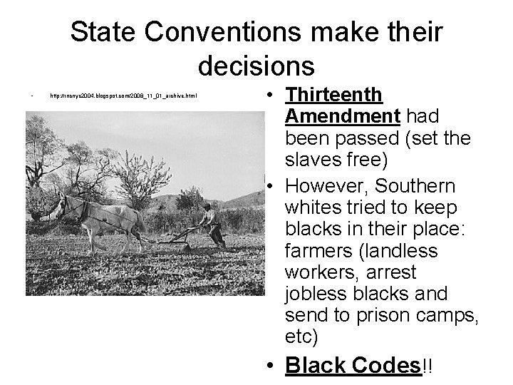 State Conventions make their decisions • http: //rncnyc 2004. blogspot. com/2008_11_01_archive. html • Thirteenth