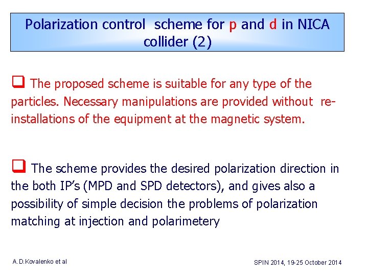 Polarization control scheme for p and d in NICA collider (2) The proposed scheme