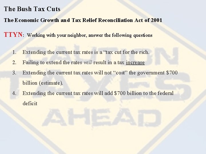 The Bush Tax Cuts The Economic Growth and Tax Relief Reconciliation Act of 2001