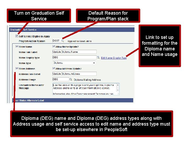 Turn on Graduation Self Service Default Reason for Program/Plan stack Link to set up Turn on Graduation Self Service Default Reason for Program/Plan stack Link to set up