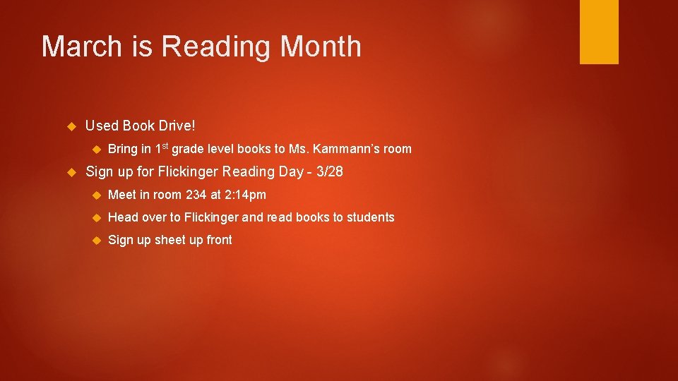 March is Reading Month Used Book Drive! Bring in 1 st grade level books