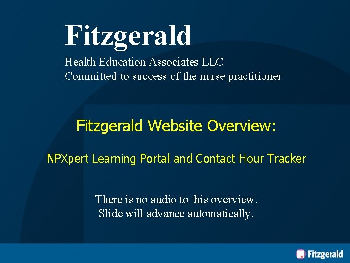 Fitzgerald Health Education Associates LLC Committed to success of the nurse practitioner Fitzgerald Website