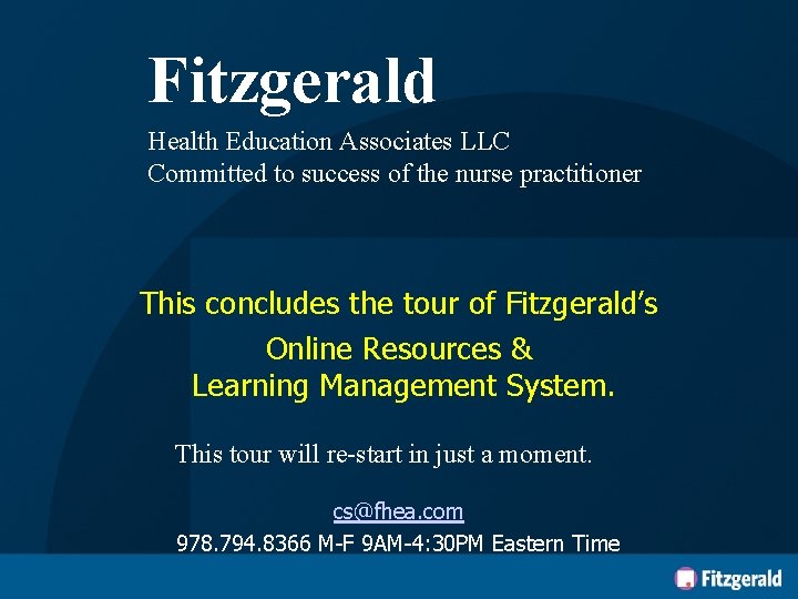 Fitzgerald Health Education Associates LLC Committed to success of the nurse practitioner This concludes