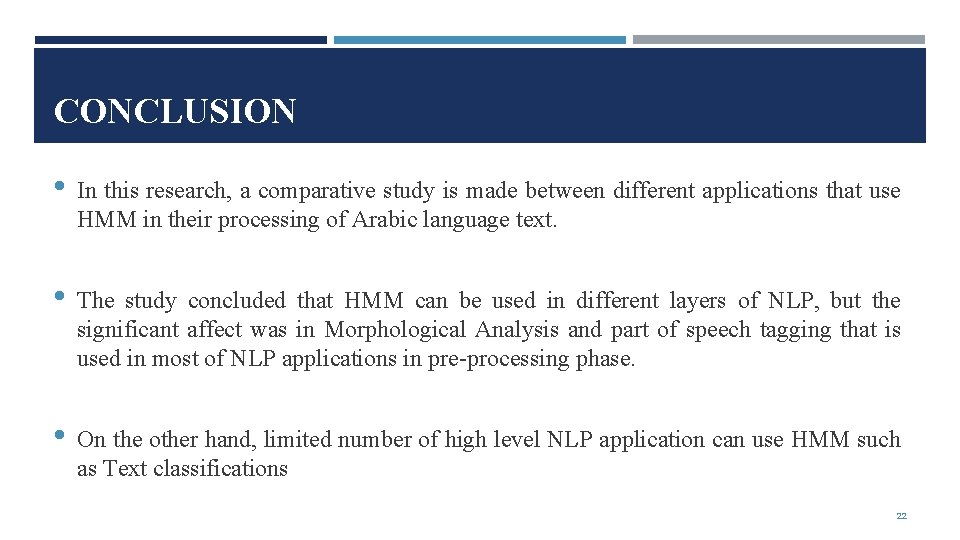 CONCLUSION • In this research, a comparative study is made between different applications that