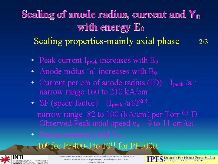 Scaling of anode radius, current and Yn with energy E 0 Scaling properties-mainly axial