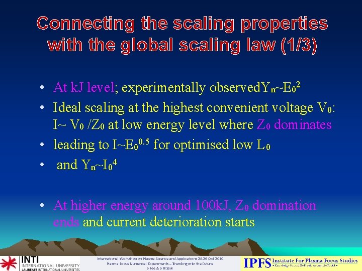 Connecting the scaling properties with the global scaling law (1/3) • At k. J