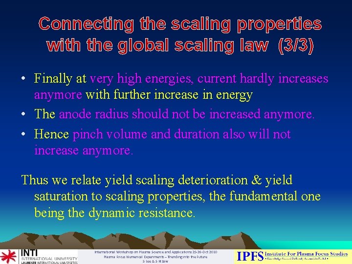 Connecting the scaling properties with the global scaling law (3/3) • Finally at very