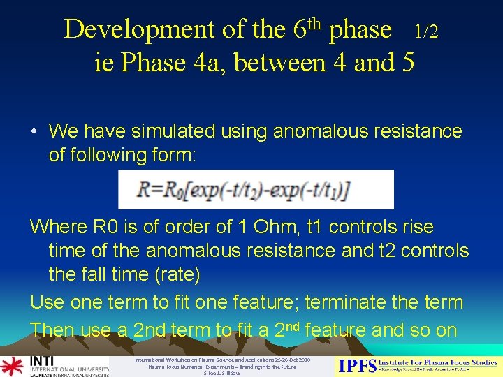Development of the 6 th phase 1/2 ie Phase 4 a, between 4 and