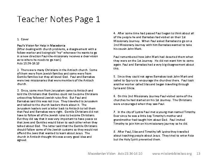 Teacher Notes Page 1 1. Cover Paul’s Vision for Help in Macedonia (After dealing