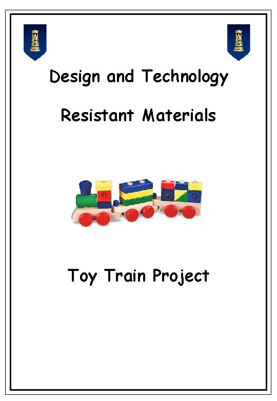 Design and Technology Resistant Materials Toy Train Project 