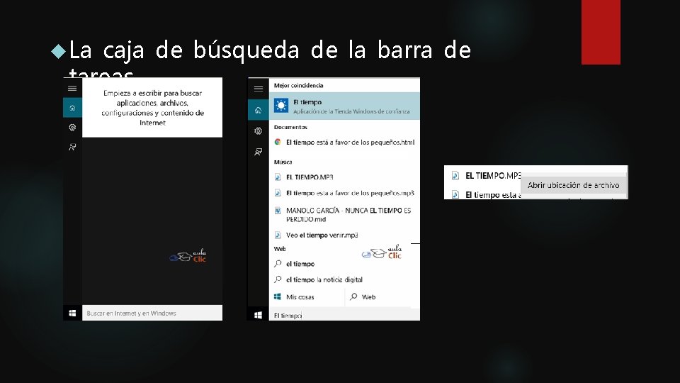 La caja de búsqueda de la barra de tareas La caja de búsqueda de la barra de tareas