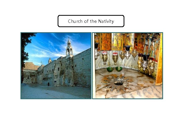 Church of the Nativity 