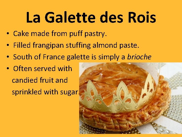 La Galette des Rois • • Cake made from puff pastry. Filled frangipan stuffing