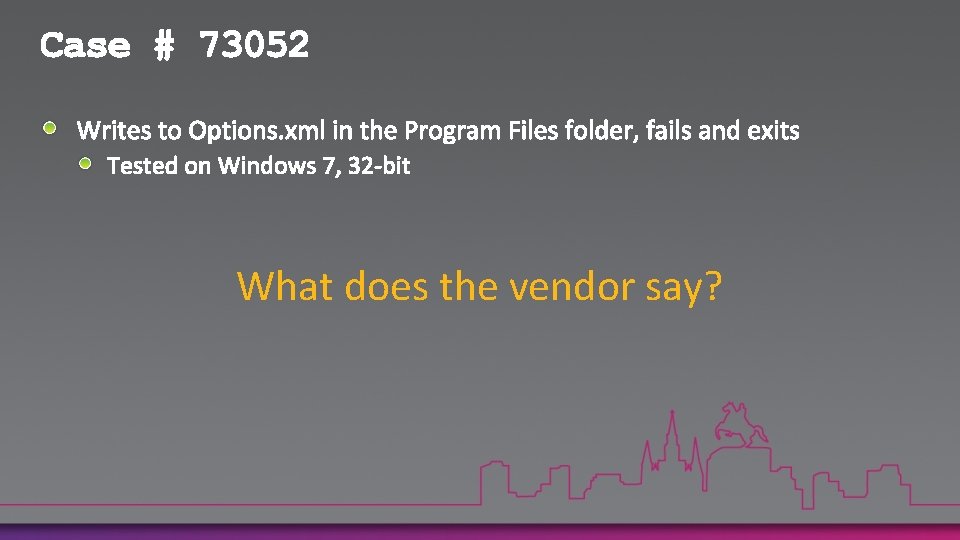 What does the vendor say? 