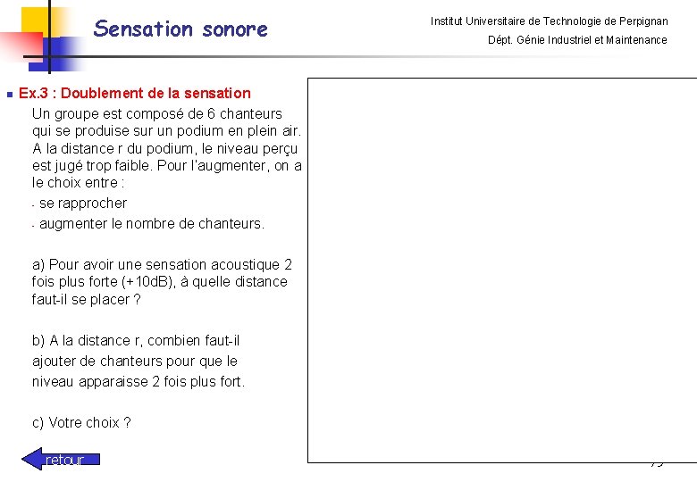 Sensation sonore n Institut Universitaire de Technologie de Perpignan Dépt. Génie Industriel et Maintenance