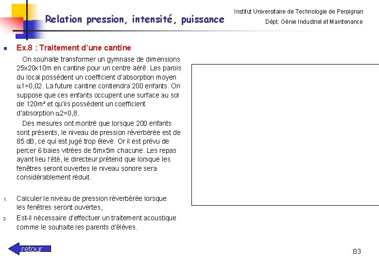 Relation pression, intensité, puissance n Institut Universitaire de Technologie de Perpignan Dépt. Génie Industriel