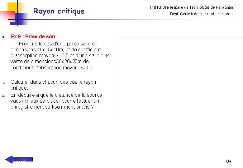 Rayon critique n 1. 2. Institut Universitaire de Technologie de Perpignan Dépt. Génie Industriel