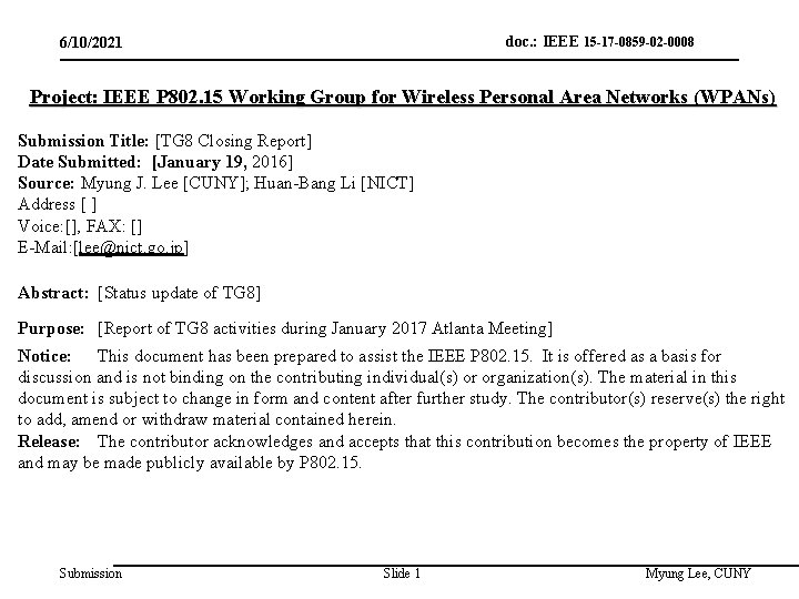 doc. : IEEE 15 -17 -0859 -02 -0008 6/10/2021 Project: IEEE P 802. 15