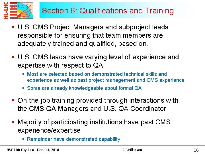 Section 6: Qualifications and Training § U. S. CMS Project Managers and subproject leads