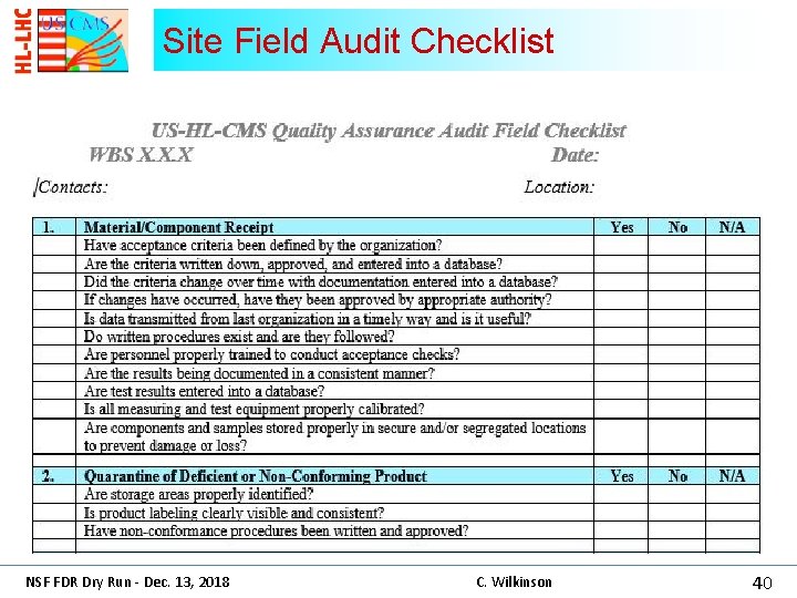 Site Field Audit Checklist NSF FDR Dry Run - Dec. 13, 2018 C. Wilkinson