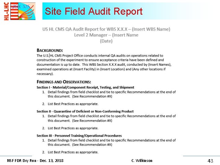 Site Field Audit Report NSF FDR Dry Run - Dec. 13, 2018 C. Wilkinson