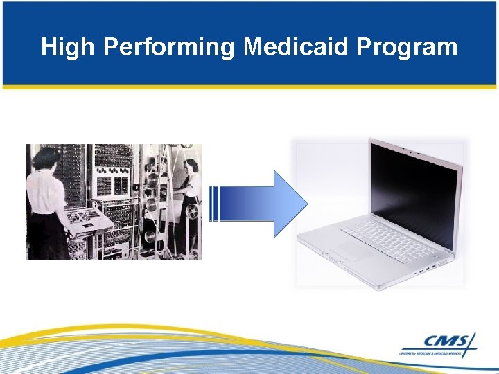 High Performing Medicaid Program 