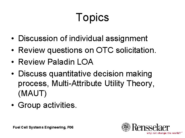 Topics • • Discussion of individual assignment Review questions on OTC solicitation. Review Paladin Topics • • Discussion of individual assignment Review questions on OTC solicitation. Review Paladin