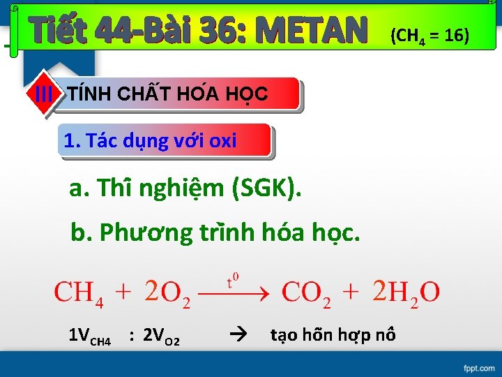 (CH 4 = 16) III TI NH CH T HO A HO C 1.