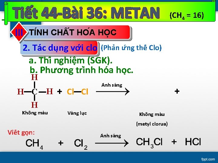 (CH 4 = 16) III TI NH CH T HO A HO C 2.