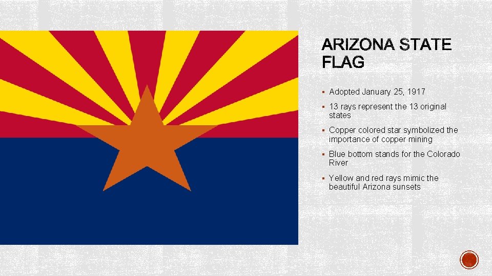 § Adopted January 25, 1917 § 13 rays represent the 13 original states §