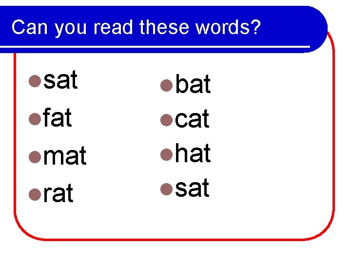 Can you read these words? lsat lbat lfat lcat lmat lhat lrat lsat 