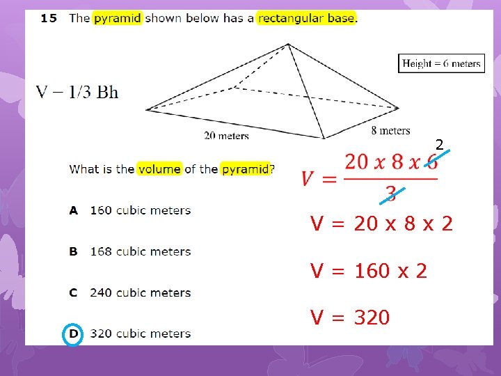 2 V = 20 x 8 x 2 V = 160 x 2 V