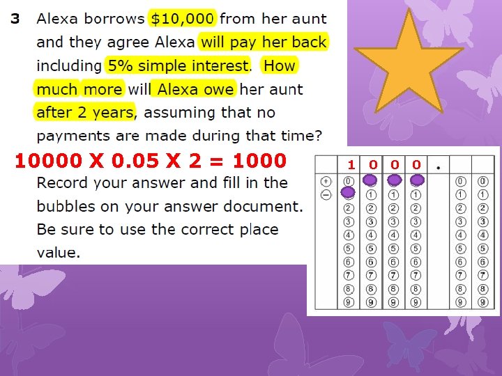 10000 X 0. 05 X 2 = 1000 1 0 0 0 