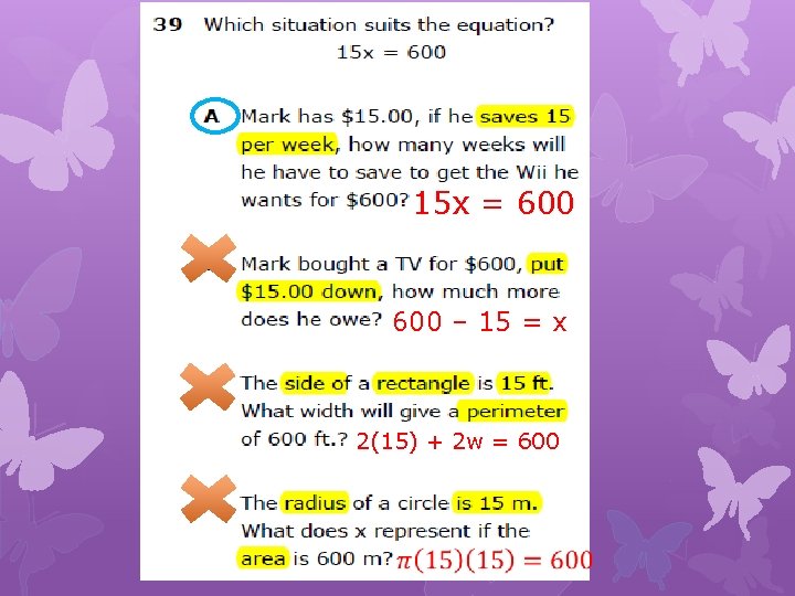 15 x = 600 – 15 = x 2(15) + 2 w = 600