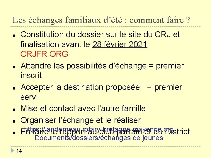 Les échanges familiaux d’été : comment faire ? Constitution du dossier sur le site