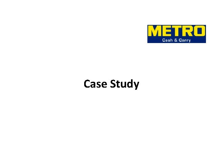 Case Study Platform for METRO Pakistan 