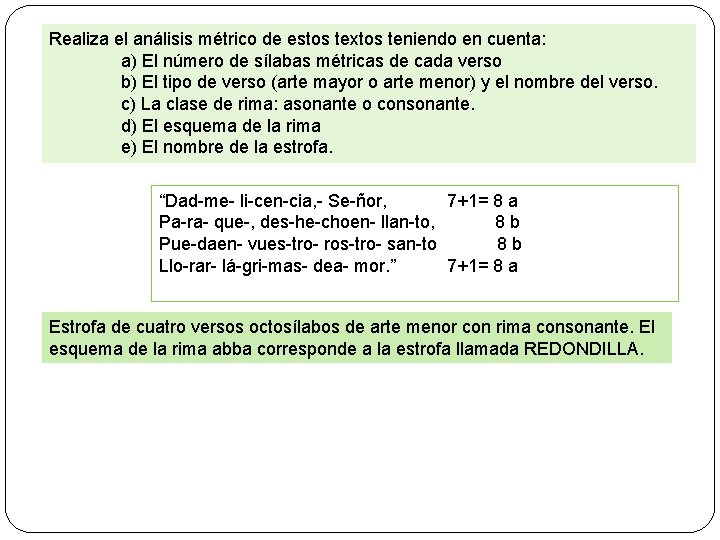 Realiza el análisis métrico de estos textos teniendo en cuenta: a) El número de