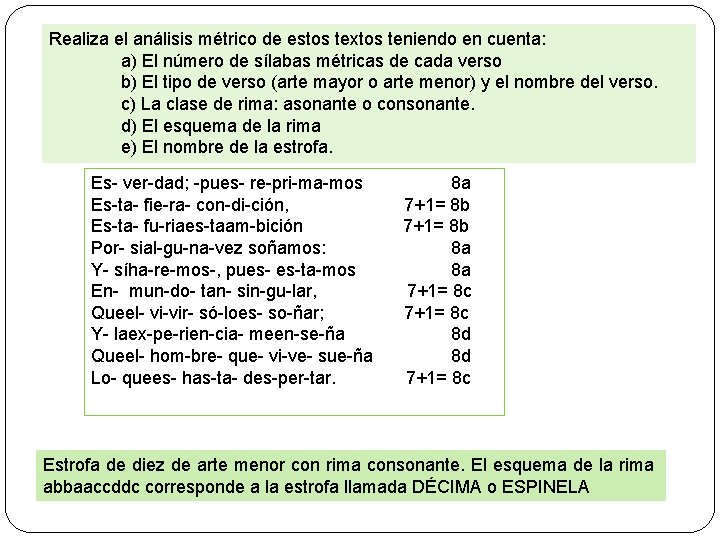 Realiza el análisis métrico de estos textos teniendo en cuenta: a) El número de