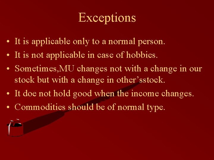 Exceptions • It is applicable only to a normal person. • It is not Exceptions • It is applicable only to a normal person. • It is not