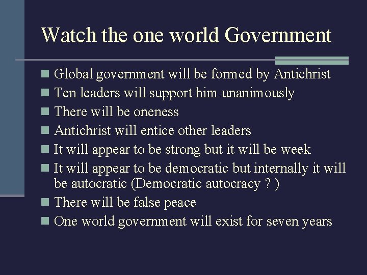 Watch the one world Government Global government will be formed by Antichrist Ten leaders
