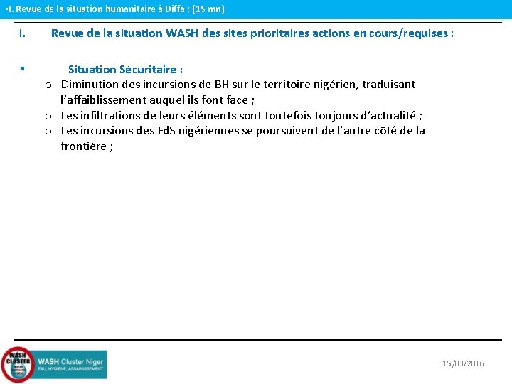  • I. Revue de la situation humanitaire à Diffa : (15 mn) i.